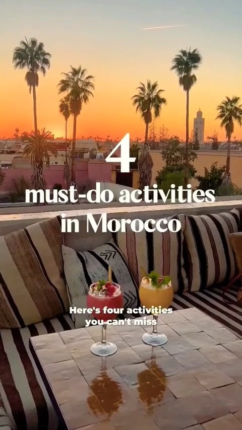 Unforgettable Adventures: 4 Must-Do Activities in Morocco!